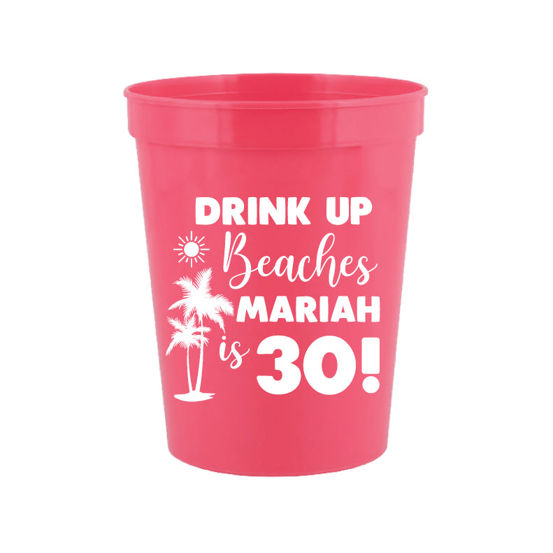 Personalized beach birthday cups, drink up beaches, bulk tumblers –  Factory21 Store