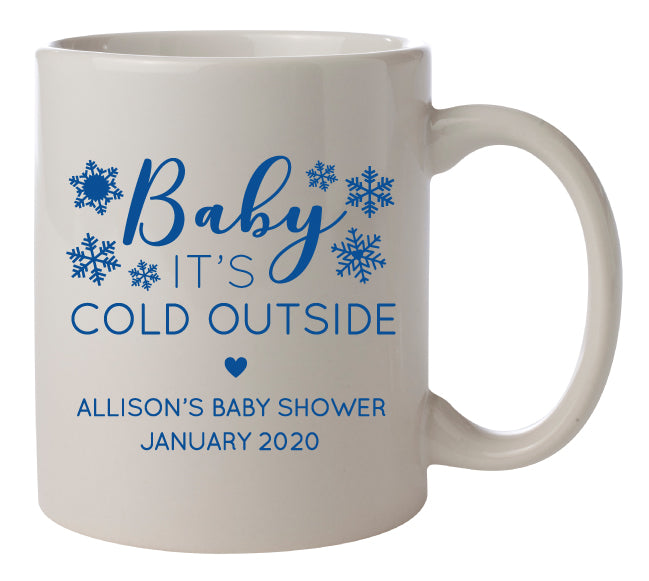 Baby its cold outside mugs- baby shower favors